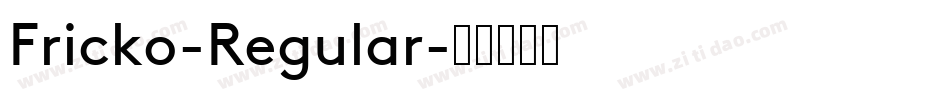 Fricko-Regular字体转换