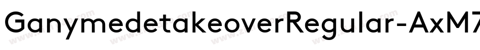 GanymedetakeoverRegular-AxM7字体转换