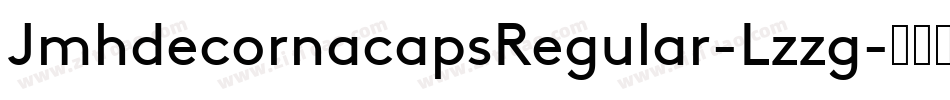 JmhdecornacapsRegular-Lzzg字体转换