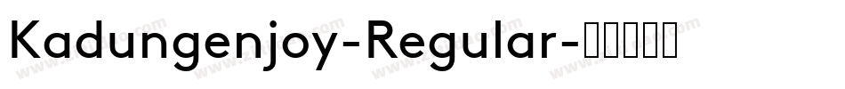 Kadungenjoy-Regular字体转换