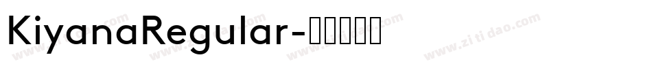 KiyanaRegular字体转换
