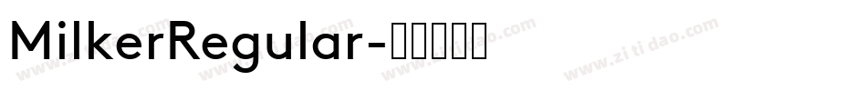 MilkerRegular字体转换