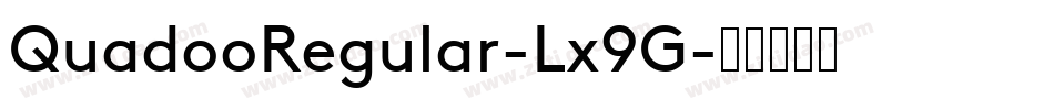 QuadooRegular-Lx9G字体转换