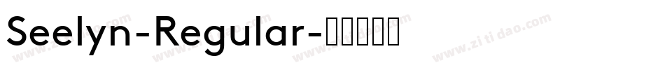 Seelyn-Regular字体转换