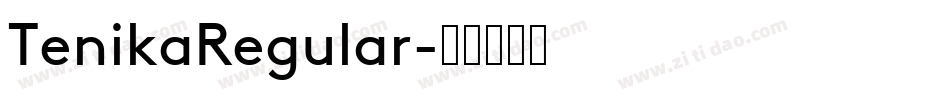 TenikaRegular字体转换
