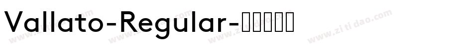 Vallato-Regular字体转换