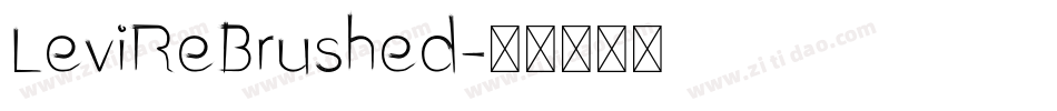 LeviReBrushed字体转换