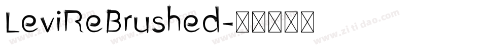 LeviReBrushed字体转换