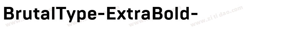 BrutalType-ExtraBold字体转换