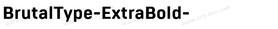 BrutalType-ExtraBold字体转换