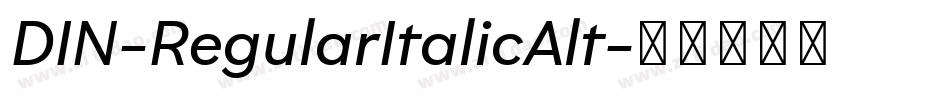 DIN-RegularItalicAlt字体转换