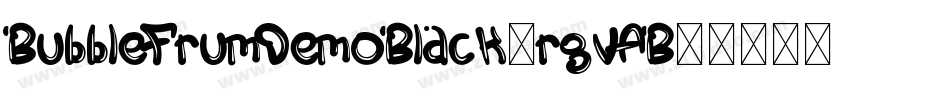 BubbleFrumDemoBlack-rgvAB字体转换 BubbleFrumDemoBlack-rgvAB字体转换