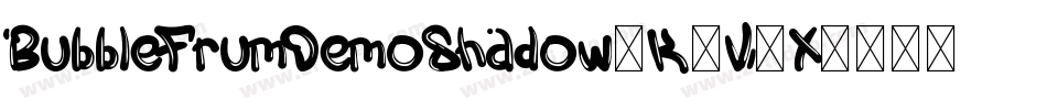 BubbleFrumDemoShadow-K7V3X字体转换