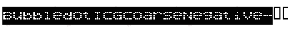 BubbledotICGCoarseNegative字体转换