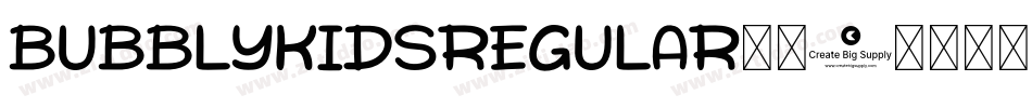 BubblyKidsRegular字体字体转换