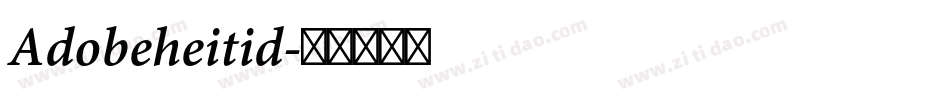Adobeheitid字体转换