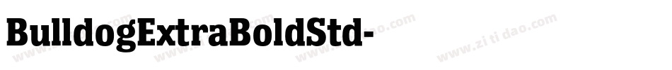 BulldogExtraBoldStd字体转换