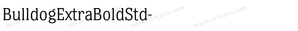 BulldogExtraBoldStd字体转换