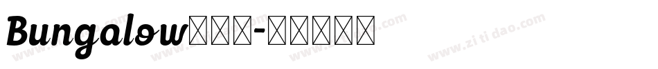 Bungalow转换器字体转换