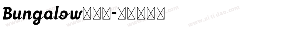 Bungalow转换器字体转换