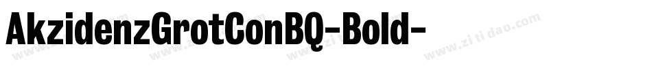 AkzidenzGrotConBQ-Bold字体转换