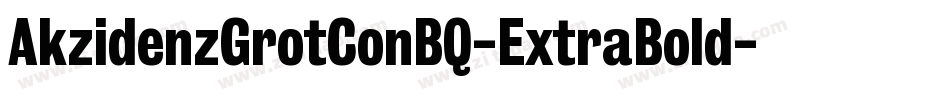AkzidenzGrotConBQ-ExtraBold字体转换