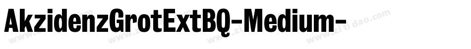 AkzidenzGrotExtBQ-Medium字体转换
