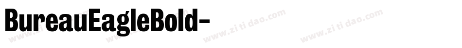 BureauEagleBold字体转换