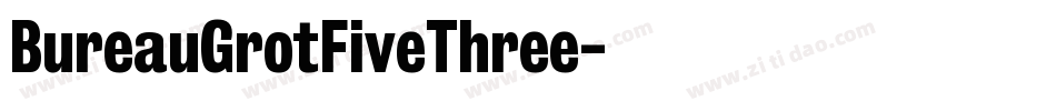 BureauGrotFiveThree字体转换