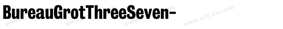 BureauGrotThreeSeven字体转换