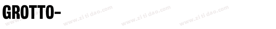 GROTTO字体转换