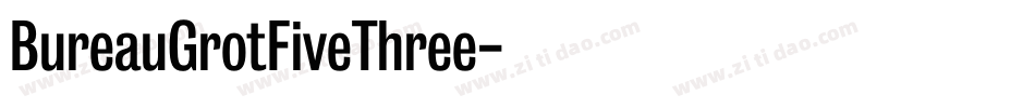 BureauGrotFiveThree字体转换