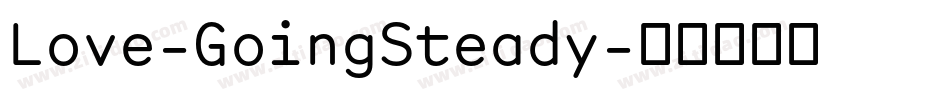 Love-GoingSteady字体转换