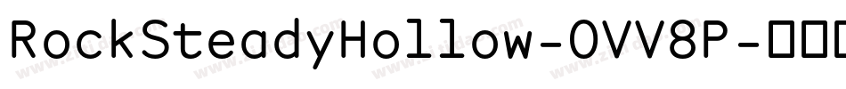 RockSteadyHollow-OVV8P字体转换
