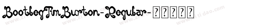 BootlegTimBurton-Regular字体转换
