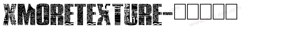 XMoreTexture字体转换