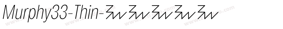 Murphy33-Thin字体转换