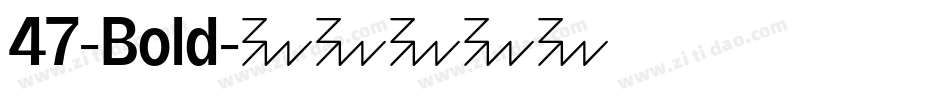 47-Bold字体转换