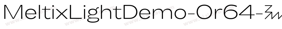 MeltixLightDemo-Or64字体转换 MeltixLightDemo-Or64字体转换