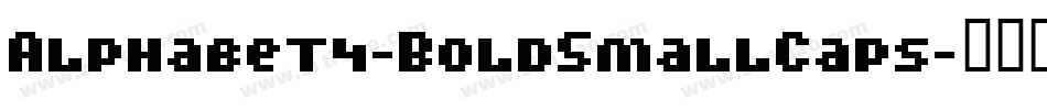 Alphabet4-BoldSmallCaps字体转换