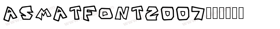 AsmatFont2007字体转换