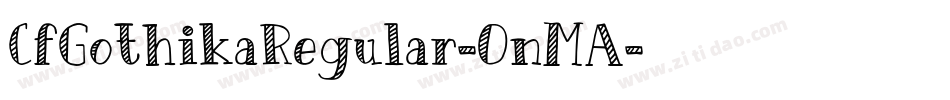 CfGothikaRegular-OnMA字体转换