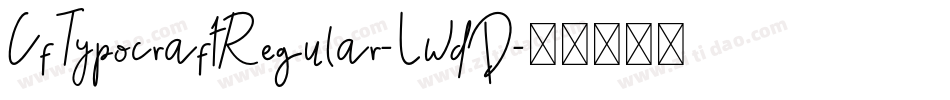 CfTypocraftRegular-LwdD字体转换