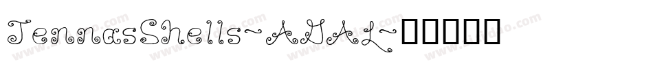 JennasShells-AGAL字体转换
