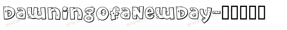 DawningofaNewDay字体转换