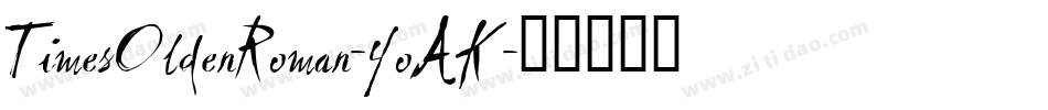 TimesOldenRoman-4oAK字体转换