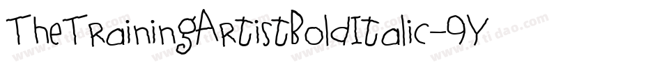 TheTrainingArtistBoldItalic-9YK0L字体转换 TheTrainingArtistBoldItalic-9YK0L字体转换