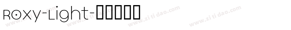 Roxy-Light字体转换