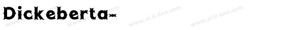 Dickeberta字体转换