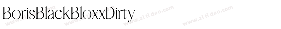 BorisBlackBloxxDirty字体转换